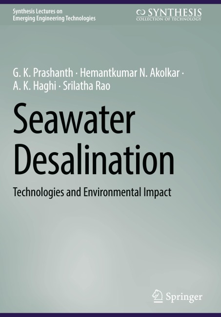 Seawater Desalination: Technologies and Environmental Impact