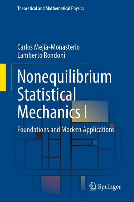 Nonequilibrium Statistical Mechanics I: Foundations and Modern Applications