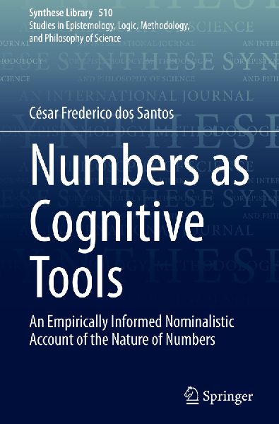 Numbers as Cognitive Tools: An Empirically Informed Nominalistic Account of the Nature of Numbers