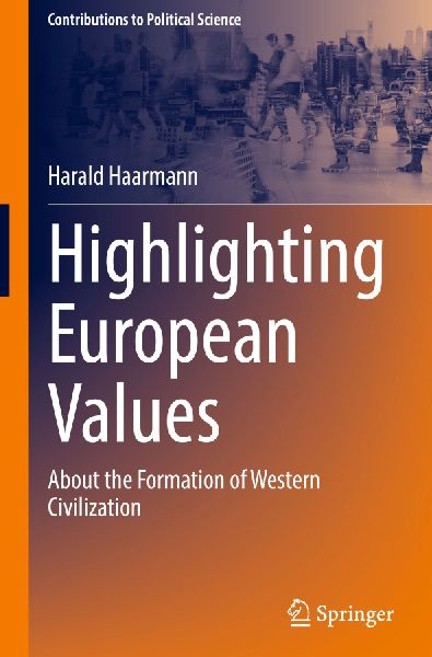 Highlighting European Values: About the Formation of Western Civilization