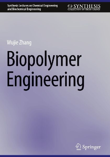 Biopolymer Engineering