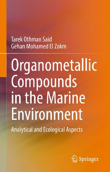 Organometallic Compounds in the Marine Environment: Analytical and Ecological Aspects