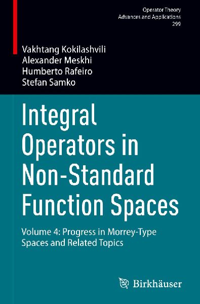 Integral Operators in Non-Standard Function Spaces: Volume 4: Progress in Morrey-Type Spaces and Related Topics