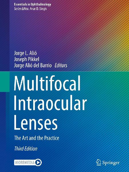 Multifocal Intraocular Lenses: The Art and the Practice