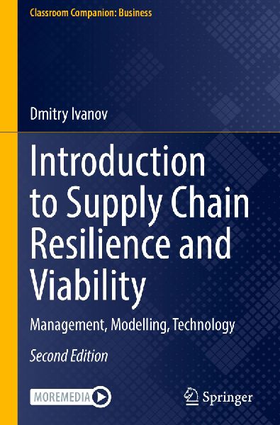 Introduction to Supply Chain Resilience and Viability: Management, Modelling, Technology