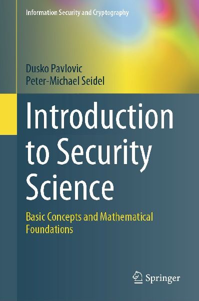 Introduction to Security Science: Basic Concepts and Mathematical Foundations