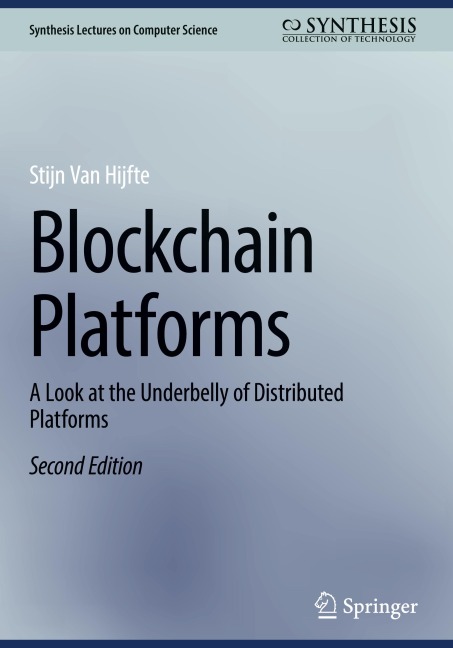 Blockchain Platforms: A Look at the Underbelly of Distributed Platforms