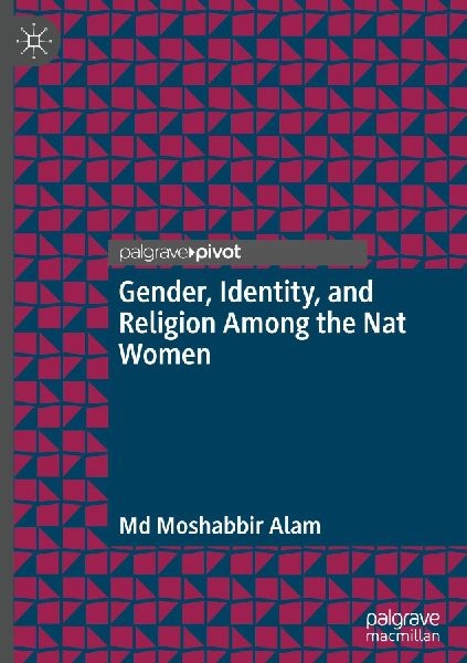 Gender, Identity, and Religion Among the Nat Women