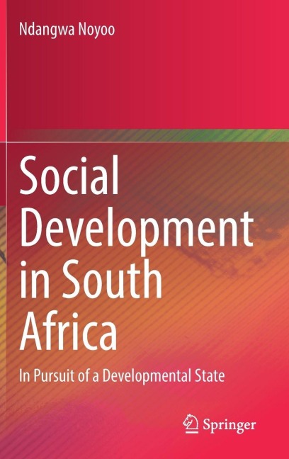 Social Development in South Africa: In Pursuit of a Developmental State