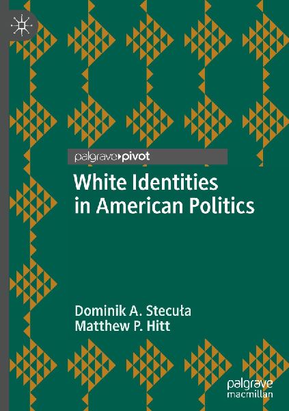 White Identities in American Politics