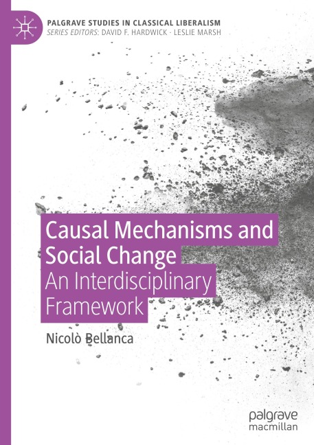 Causal Mechanisms and Social Change: An Interdisciplinary Framework