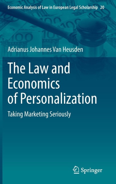 The Law and Economics of Personalization: Taking Marketing Seriously