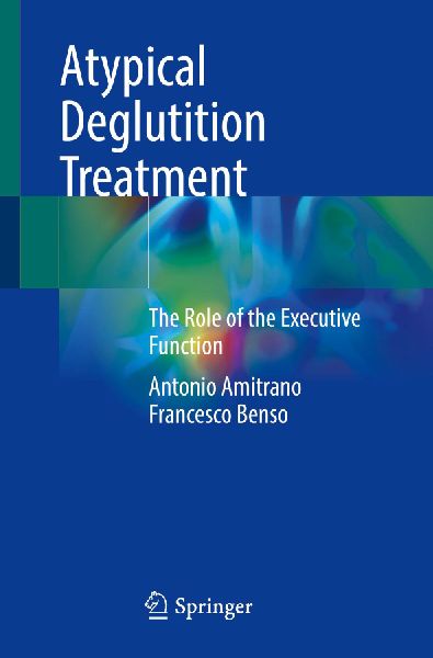 Atypical Deglutition Treatment: The Role of the Executive Function