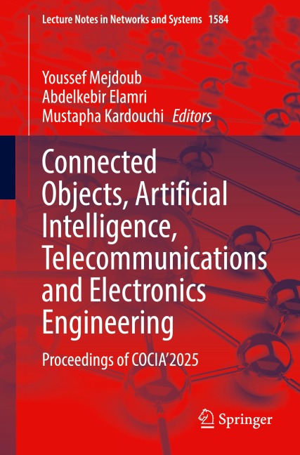 Connected Objects, Artificial Intelligence, Telecommunications and Electronics Engineering: Proceedings of COCIA'2025