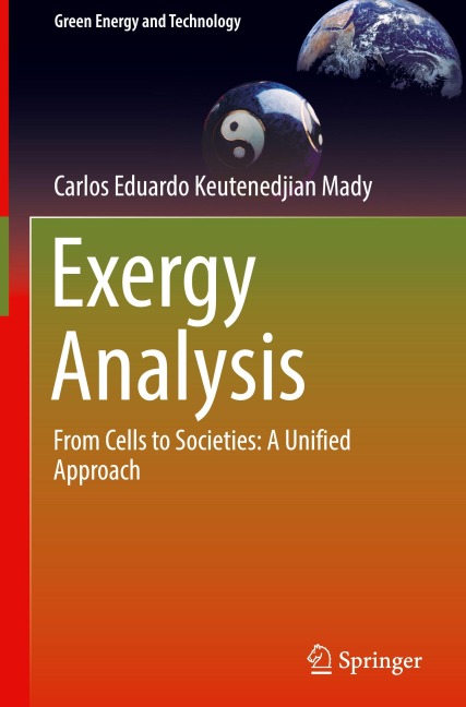 Exergy Analysis: From Cells to Societies: A Unified Approach