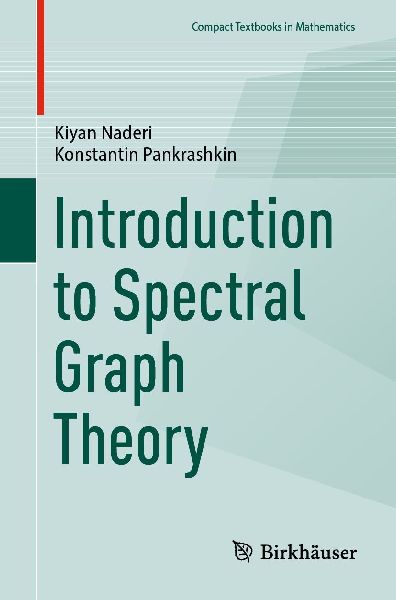 Introduction to Spectral Graph Theory