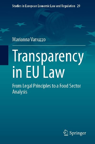 Transparency in EU Law: From Legal Principles to a Food Sector Analysis