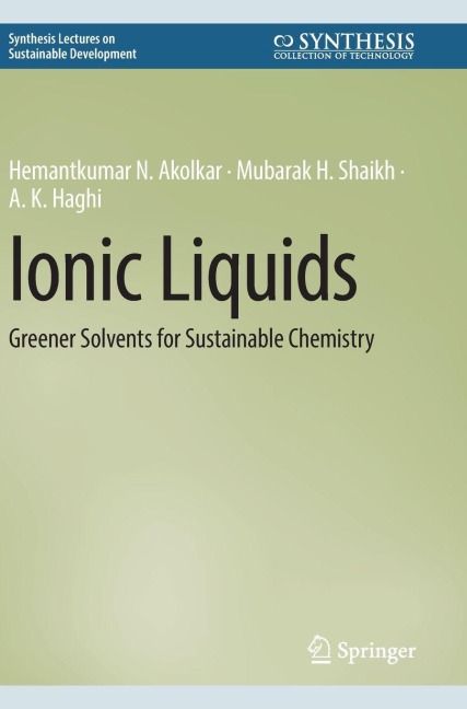 Ionic Liquids: Greener Solvents for Sustainable Chemistry