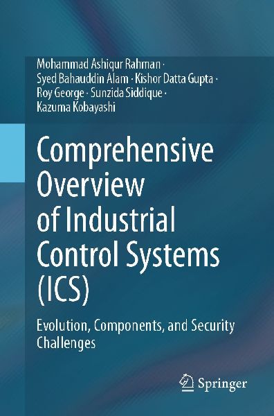 Securing Industrial Control Systems: Advanced Strategies and Technologies