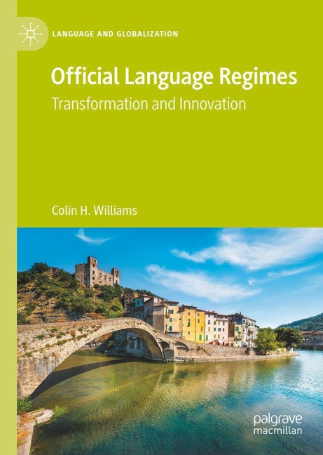 Official Language Regimes: Transformation and Innovation