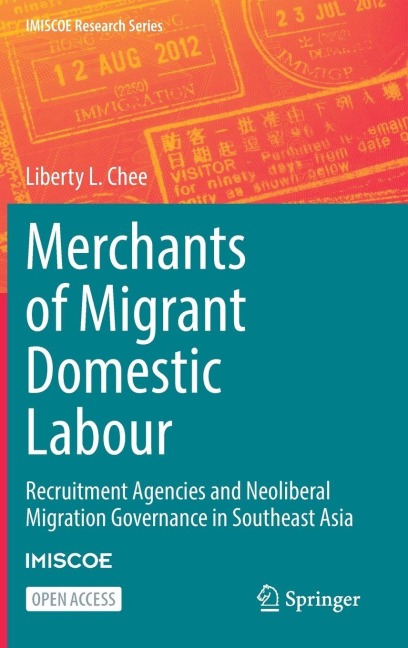 Merchants of Migrant Domestic Labour: Recruitment Agencies and Neoliberal Migration Governance in Southeast Asia