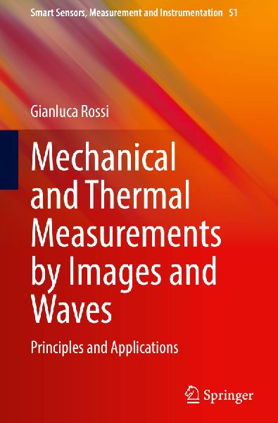 Mechanical and Thermal Measurements by Images and Waves: Principles and Applications