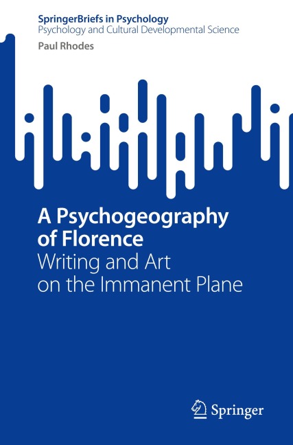 A Psychogeography of Florence: Writing and Art on the Immanent Plane