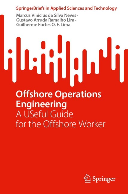 Offshore Operations Engineering: A USeful Guide for the Offshore Worker