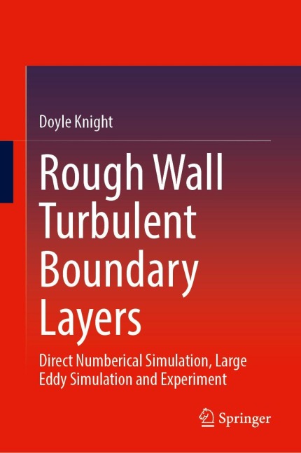 Rough Wall Turbulent Boundary Layers: Direct Numerical Simulation, Large Eddy Simulation and Experiment
