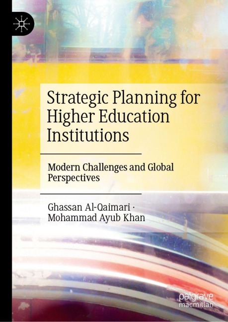 Strategic Planning for Higher Education Institutions: Modern Challenges and Global Perspectives