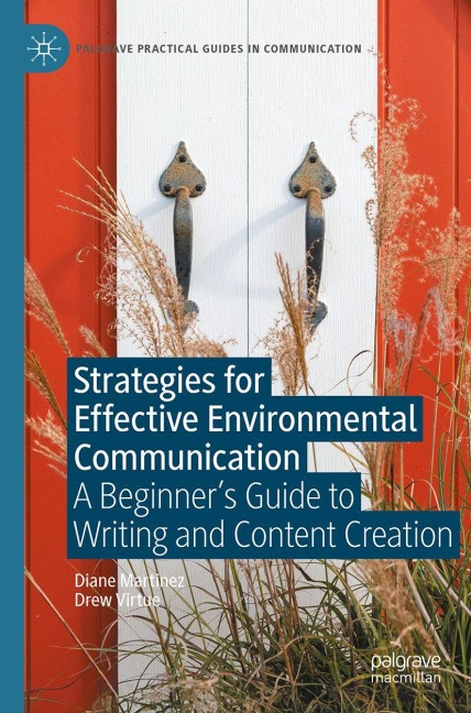 Strategies for Effective Environmental Communication: A Beginners Guide to Writing and Content Creation