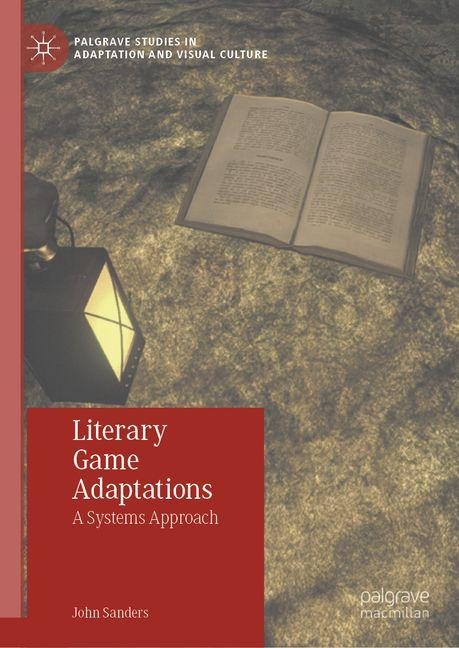 Literary Game Adaptations: A Systems Approach