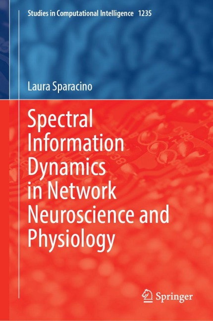 Spectral Information Dynamics in Network Neuroscience and Physiology