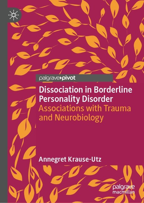 Dissociation in Borderline Personality Disorder: Associations with Trauma and Neurobiology