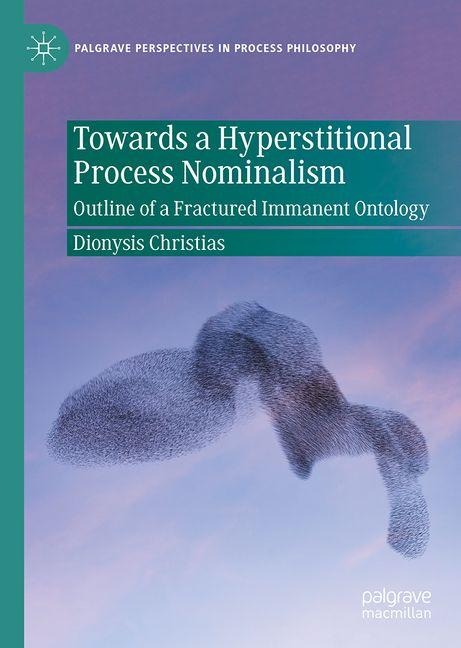 Towards a Hyperstitional Process Nominalism: Outline of a Fractured Immanent Ontology