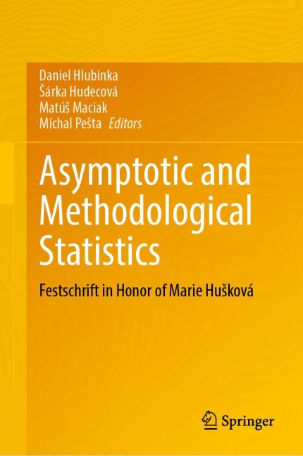 Asymptotic and Methodological Statistics: Festschrift in Honor of Marie Hu¿ková