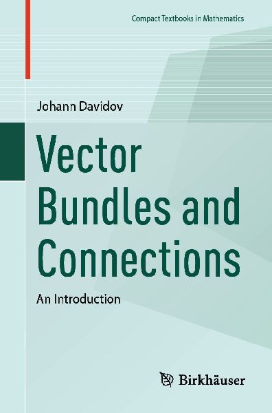 Vector Bundles and Connections: An Introduction