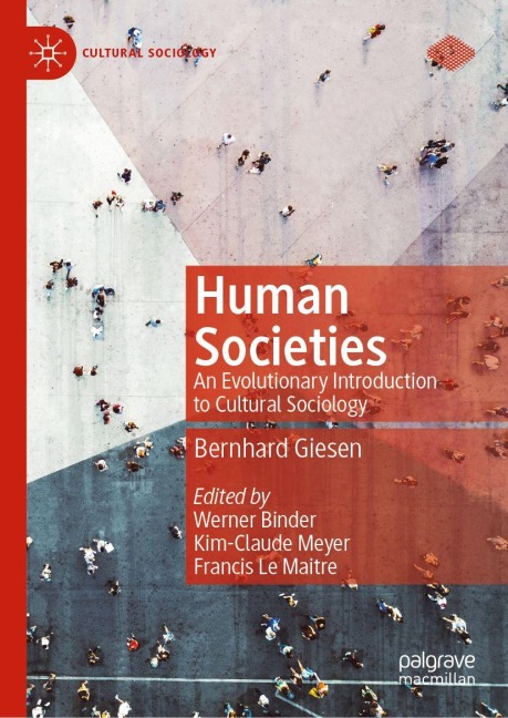 Human Societies: An Evolutionary Introduction to Cultural Sociology