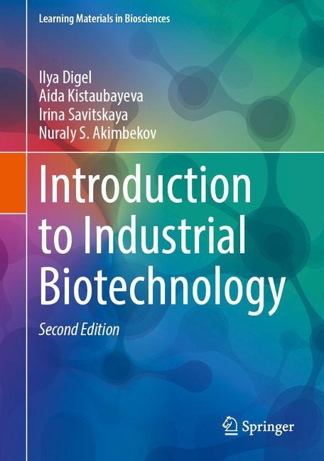 Introduction to Industrial Biotechnology