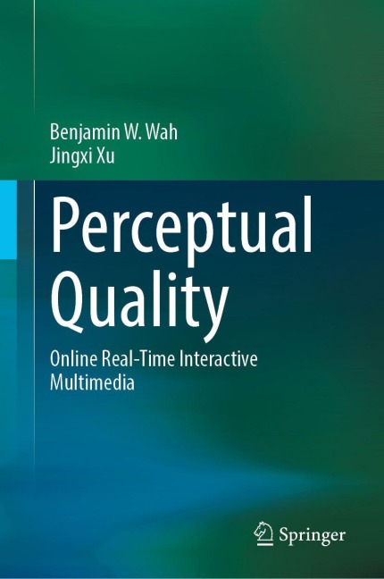 Perceptual Quality: Online Real-Time Interactive Multimedia