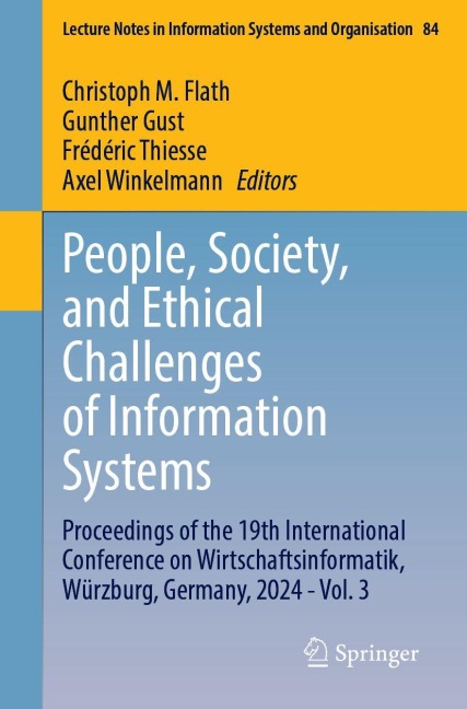 People, Society, and Ethical Challenges of Information Systems: Proceedings of the 19th International Conference on Wirtschaftsinformatik, Würzburg, Germany, 2024 - Vol. 3