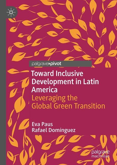 Toward Inclusive Development in Latin America: Leveraging the Global Green Transition