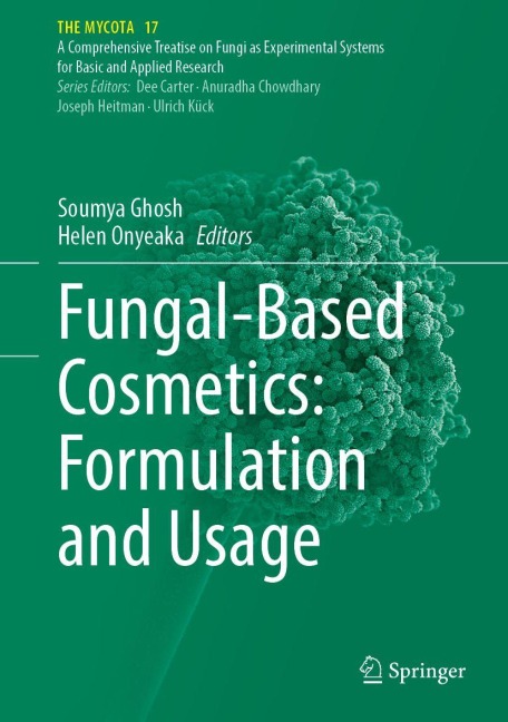 Fungal-Based Cosmetics: Formulation and Usage