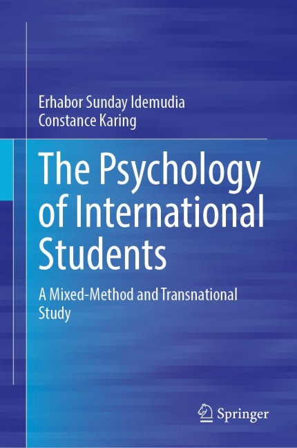The Psychology of International Students: A Mixed-Method and Transnational Study
