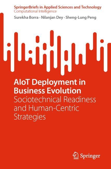 AIoT Deployment in Business Evolution: Sociotechnical Readiness and Human-Centric Strategies