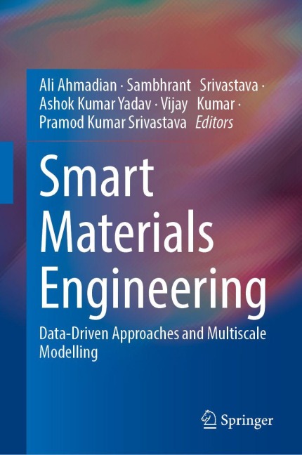 Smart Materials Engineering: Data-Driven Approaches and Multiscale Modelling