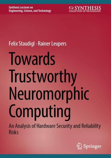 Towards Trustworthy Neuromorphic Computing: An Analysis of Hardware Security and Reliability Risks