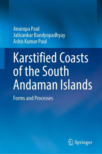 Karstified Coasts of the South Andaman Islands: Forms and Processes