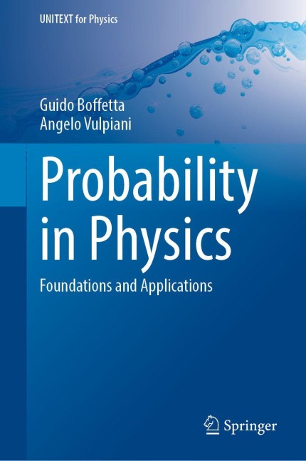 Probability in Physics: Foundations and Applications