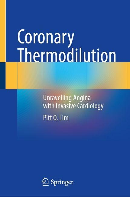 Coronary Thermodilution: Unravelling Angina with Invasive Cardiology